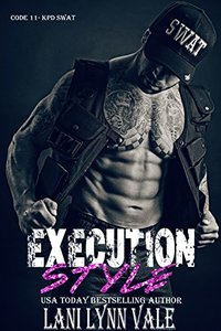Execution Style (Code 11- KPD SWAT Book 4)
