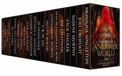 Once Upon Another World: A Twisted Fairy Tale Box Set