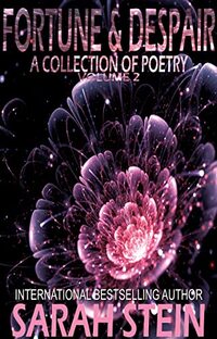 Fortune & Despair : Volume 2 (A Collection of Poetry)