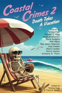 Coastal Crimes 2: Death Takes a Vacation