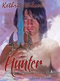 Hunter (Legend of the Silver Hunter Book 3) - Published on Jan, 2016
