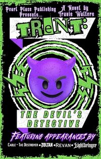 Trent: The Devil's Detective