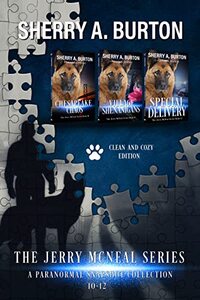 The Jerry McNeal Series, a Paranormal Snapshot Collection Volume 4: (Books 10-12) Chesapeake Chaos, Village Shenanigans, Special Delivery (The Jerry McNeal Series Clean & Cozy Collection)