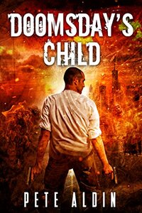 Doomsday's Child: (Book 1)