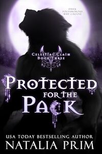 Protected for the Pack (Celestial Claim Book 4)