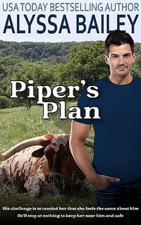 Piper's Plan: Small Town Second Chance (Clearwater Daddies Book 1)