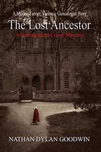 The Lost Ancestor (The Forensic Genealogist series Book 2) - Published on Aug, 2014