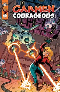 Carmen Courageous #1