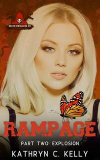 Rampage: Explosion: (Death Dwellers Legacy Generation Book 9)