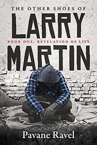 The Other Shoes of Larry Martin: Book One: Revelation of Lies