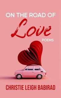 On the Road of Love: Poems