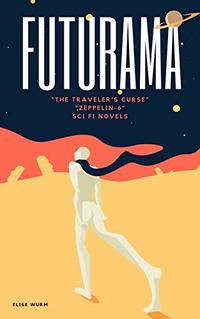 Futurama: SCI FI Novels