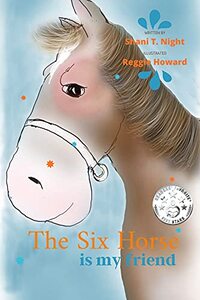 The Six Horse : Is My Friend