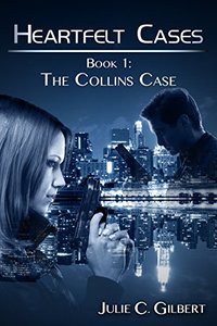 The Collins Case (Heartfelt Cases Book 1) - Published on Oct, 2012