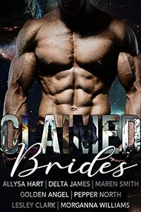 Claimed Brides: Seven Alpha Shifter Romances (Brides of Terra Arcus Book 2)