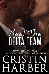 Delta: Meet the Team: A Sexy Contemporary Military Romance Box Set