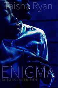ENIGMA (Jahsir's Interlude Book 1)