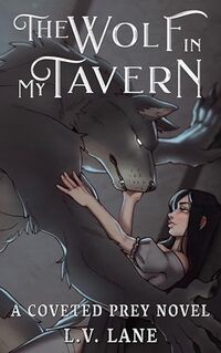 The Wolf in My Tavern - Published on Jul, 2024