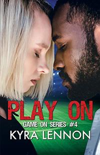 Play On (Game On Book 4)