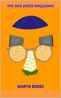 The Dad Jokes Haggadah