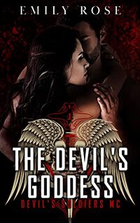 The Devil's Goddess: Devil's Soldiers MC (The Devil's Soldiers) - Published on Dec, 2021