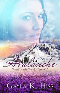 Avalanche: A Romantic Suspense (Peril in the Park Book 1)