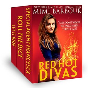 Red Hot Divas: You don't want to mess with these gals!