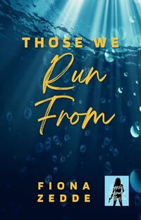 Those We Run From