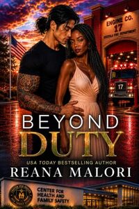 Beyond Duty: A CHFS Summer Romance