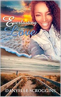 Everlasting Love (E Love Series Book 3)