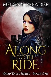Along For The Ride (Vamp Tales Book 1)