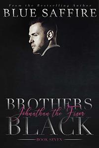 Brothers Black 7: Johnathan the Fixer