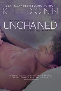 Unchained (Hogan Brother's Book 3)