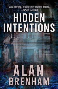 Hidden Intentions (The Barry Marshall series Book 1)