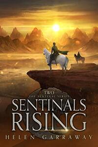 Sentinals Rising: Book Two of the Sentinal series - Published on Mar, 2021