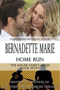 Home Run (The Keller Family Series Book 7)