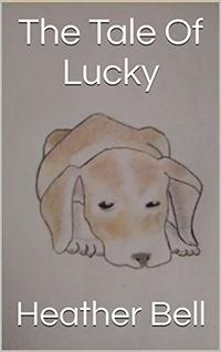 The Tale Of Lucky