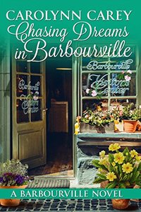 Chasing Dreams in Barbourville (The Barbourville Series Book 9)