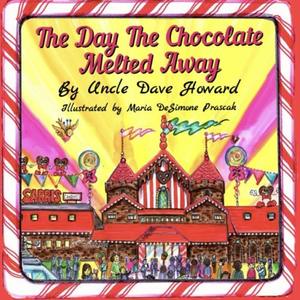 The Day The Chocolate Melted Away (Sarris Candy Kindom Chronicles)