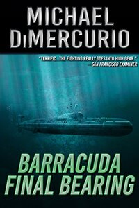 Barracuda Final Bearing (The Michael Pacino Series Book 4)