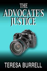 The Advocate's Justice (The Advocate Series Book 10)