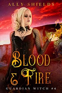 Blood & Fire: Guardian Witch #4 - Published on Apr, 2023