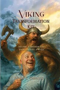 Viking Transformation Kit: Become a Modern-Day Viking in Just 1 Week!
