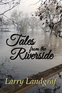 Tales from the Riverside