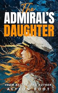 The Admiral's Daughter: A Sapphic Romance