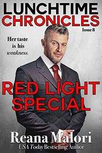 Lunchtime Chronicles: Red Light Special - Published on Nov, 2019