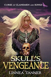 Skull's Vengeance (Curse of Clansmen and Kings Book 4) - Published on Oct, 2022