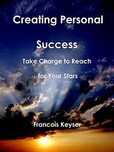 Creating Personal Success: Take Charge to Reach for Your Stars