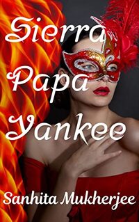 Sierra Papa Yankee: Fatal without Weapon