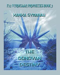 The Donovan Destiny (Vyrdigaan Prophecies Book 2) - Published on Jun, 2021